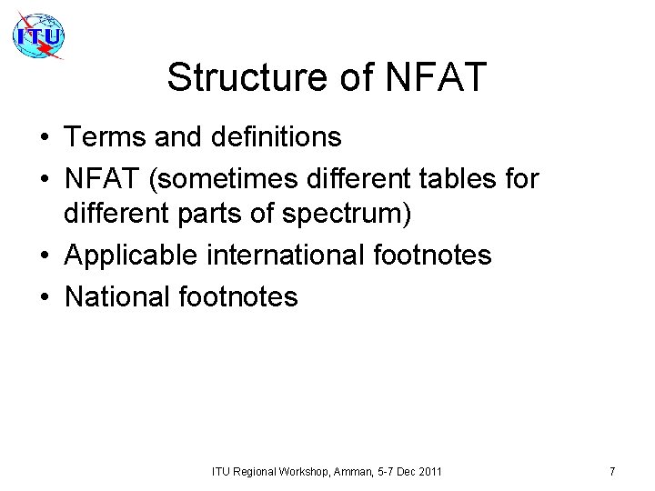 Structure of NFAT • Terms and definitions • NFAT (sometimes different tables for different