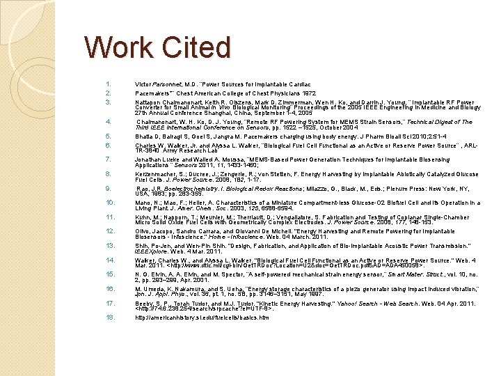 Work Cited 1. 2. 3. 4. 5. 6. 7. 8. 9. 10. 11. 12.