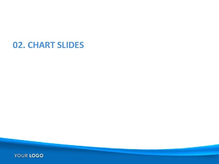 02. CHART SLIDES 