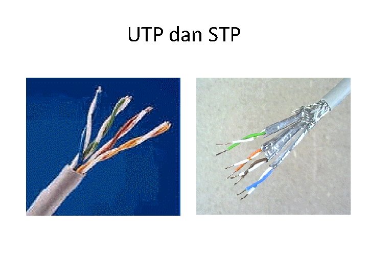 UTP dan STP 