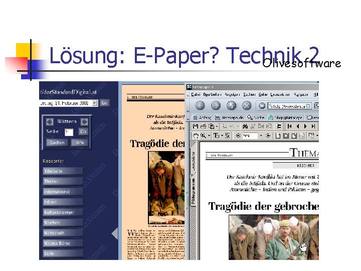 Lösung: E-Paper? Technik 2 Olivesoftware 