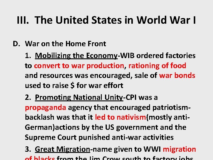 III. The United States in World War I D. War on the Home Front