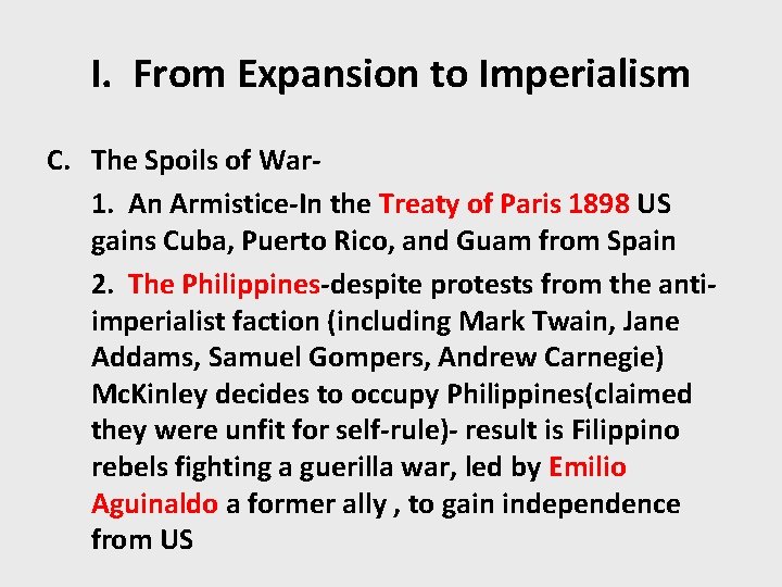 I. From Expansion to Imperialism C. The Spoils of War 1. An Armistice-In the