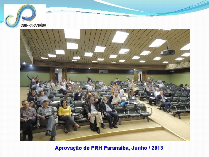 Aprovação do PRH Paranaíba, Junho / 2013 