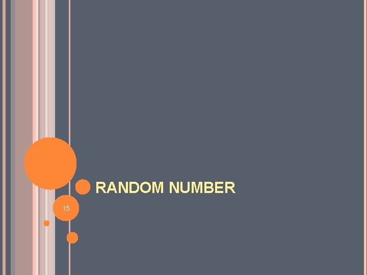 RANDOM NUMBER 15 RANDOM NUMBER 15