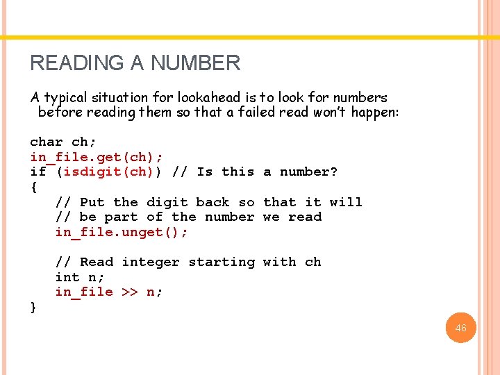 READING A NUMBER A typical situation for lookahead is to look for numbers before READING A NUMBER A typical situation for lookahead is to look for numbers before