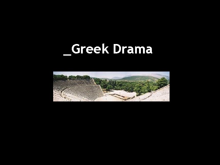 _Greek Drama 
