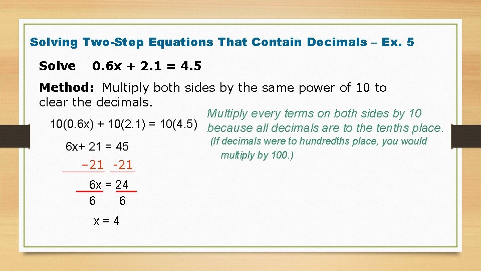 Solving Two-Step Equations That Contain Decimals – Ex. 5 Solve 0. 6 x +