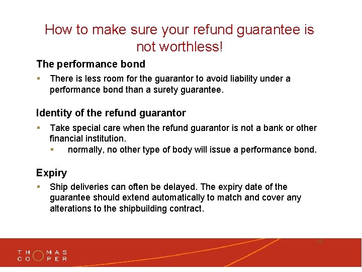 How to make sure your refund guarantee is not worthless! The performance bond §