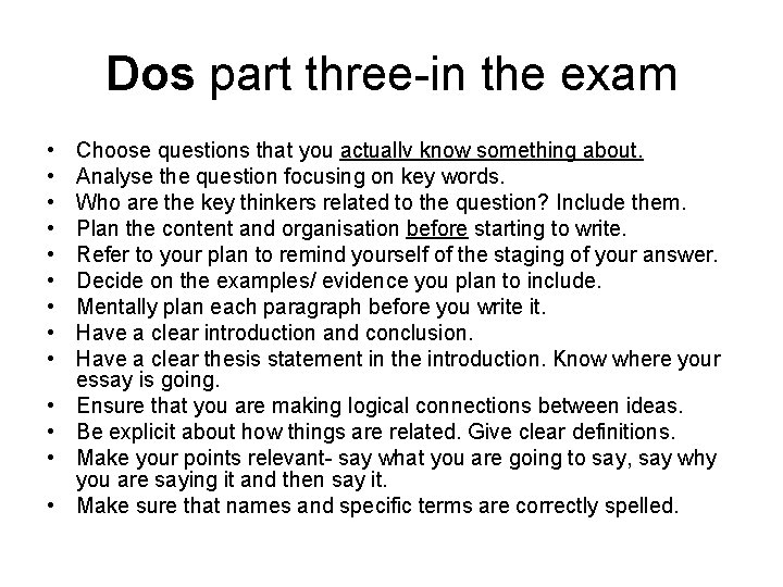 Dos part three-in the exam • • • • Choose questions that you actuallv