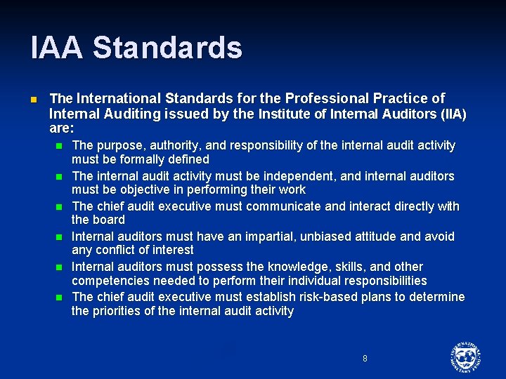 IAA Standards n The International Standards for the Professional Practice of Internal Auditing issued
