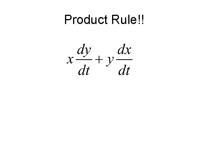 Product Rule!! 
