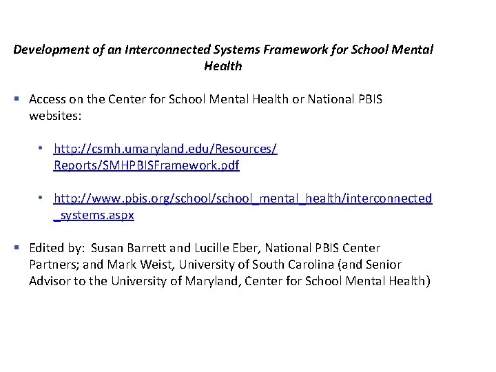 Development of an Interconnected Systems Framework for School Mental Health § Access on the