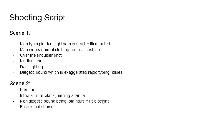 Shooting Script Scene 1: - Man typing in dark light with computer illuminated Man