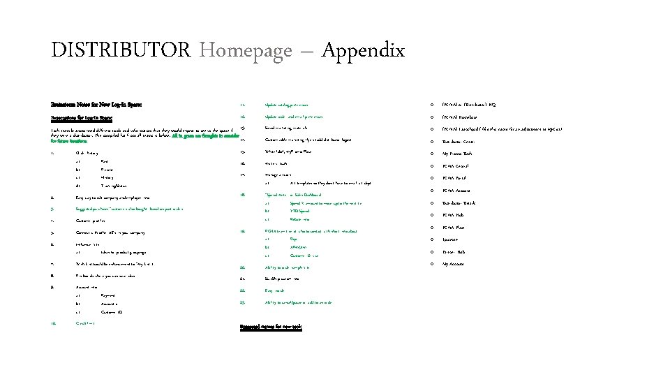 DISTRIBUTOR Homepage – Appendix Brainstorm Notes for New Log-In Space: 11. Update catalog preferences