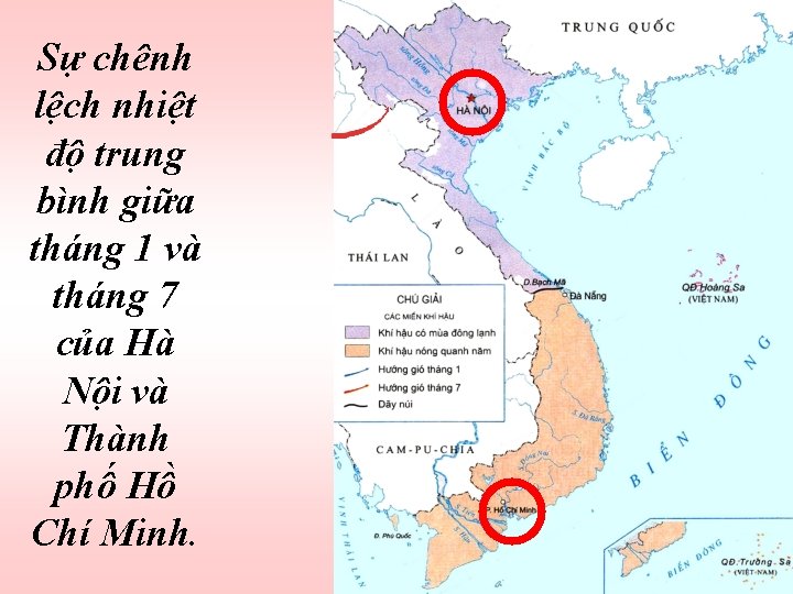 Sự chênh lệch nhiệt độ trung bình giữa tháng 1 và tháng 7 của