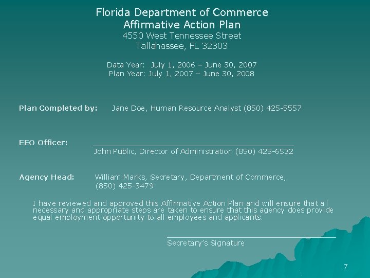 Florida Department of Commerce Affirmative Action Plan 4550 West Tennessee Street Tallahassee, FL 32303