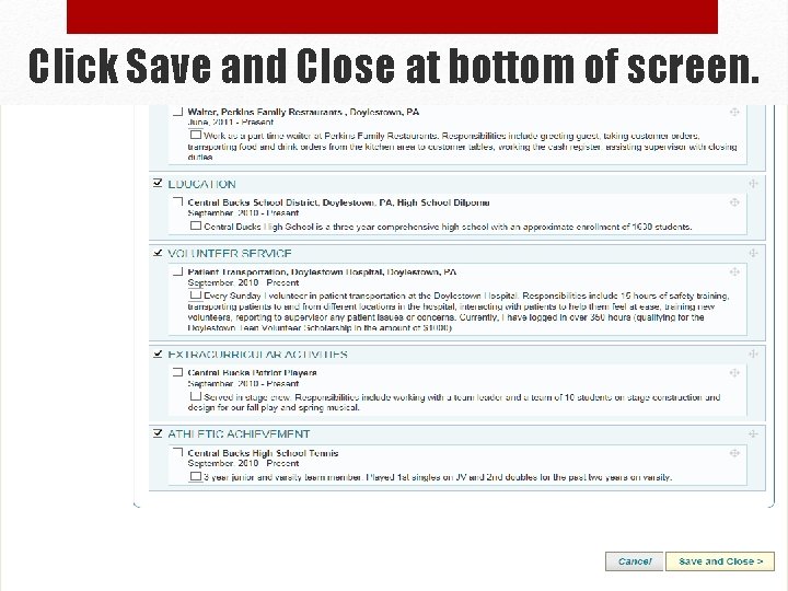 Click Save and Close at bottom of screen. 