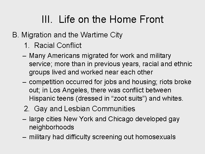 III. Life on the Home Front B. Migration and the Wartime City 1. Racial