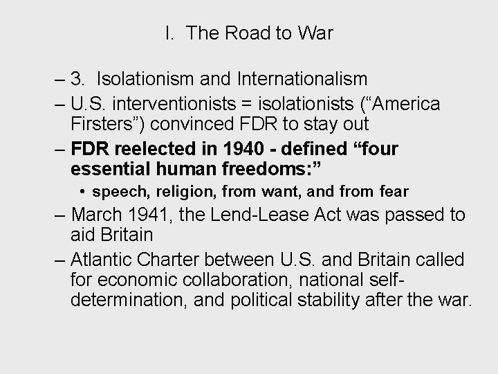 I. The Road to War – 3. Isolationism and Internationalism – U. S. interventionists