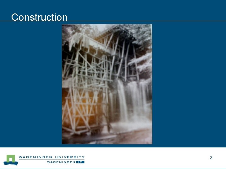 Construction 3 
