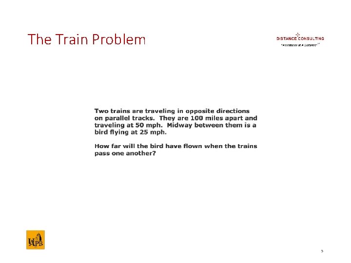 The Train Problem 5 