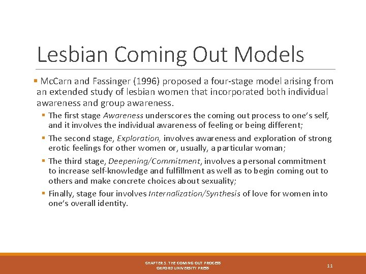 Lesbian Coming Out Models § Mc. Carn and Fassinger (1996) proposed a four‐stage model