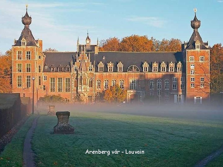 Arenberg vár - Louvain 