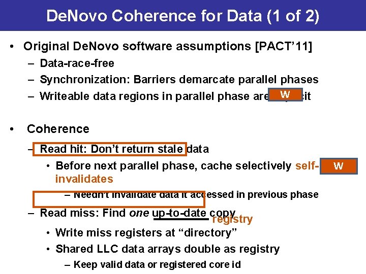 De. Novo Coherence for Data (1 of 2) • Original De. Novo software assumptions