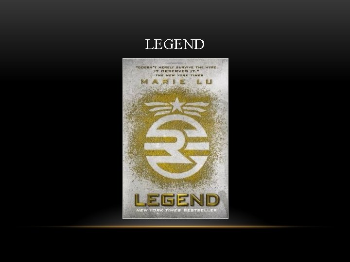 LEGEND 