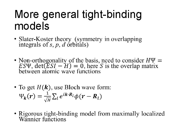 More general tight-binding models • 