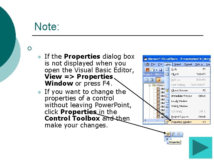 Note: ¡ Notes l l If the Properties dialog box is not displayed when Note: ¡ Notes l l If the Properties dialog box is not displayed when