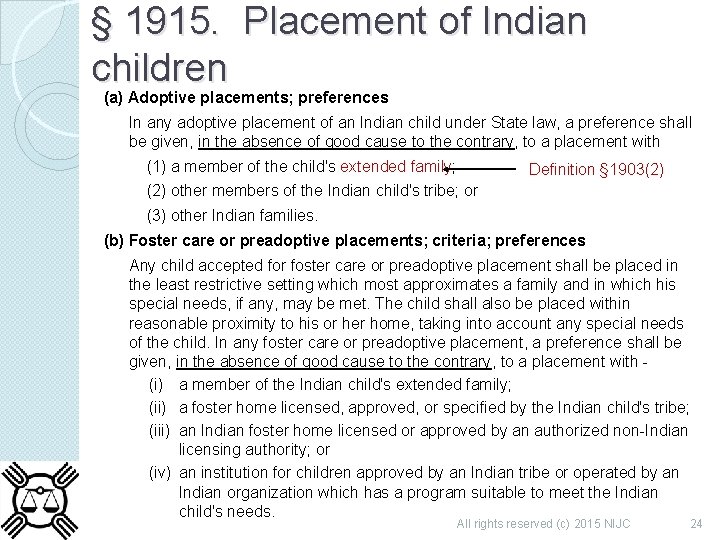§ 1915. Placement of Indian children (a) Adoptive placements; preferences In any adoptive placement