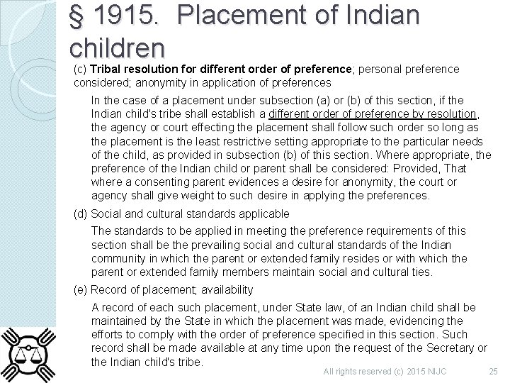 § 1915. Placement of Indian children (c) Tribal resolution for different order of preference;