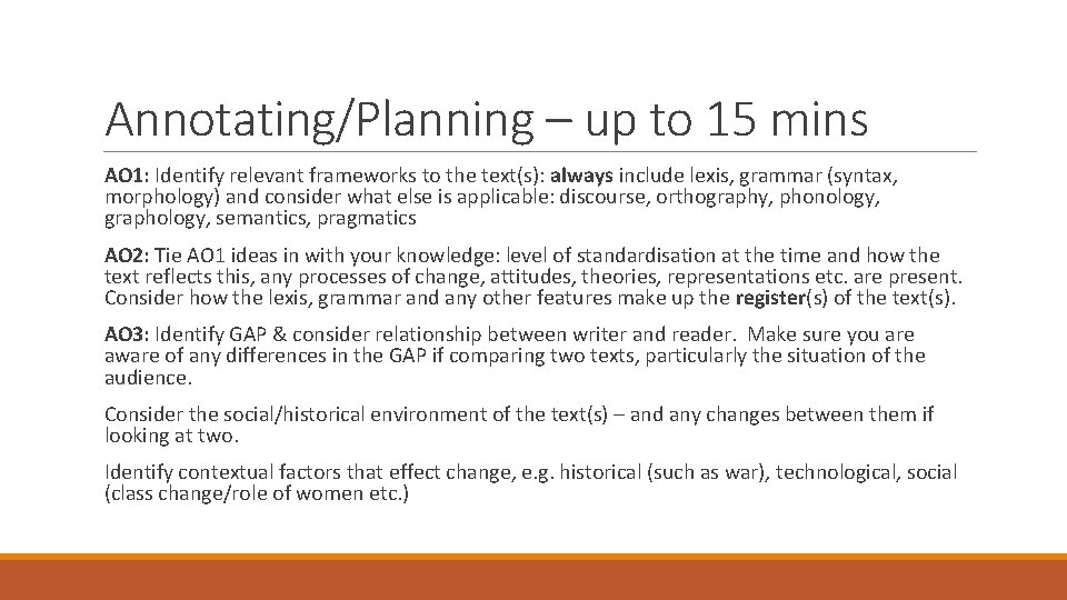 Annotating/Planning – up to 15 mins AO 1: Identify relevant frameworks to the text(s):