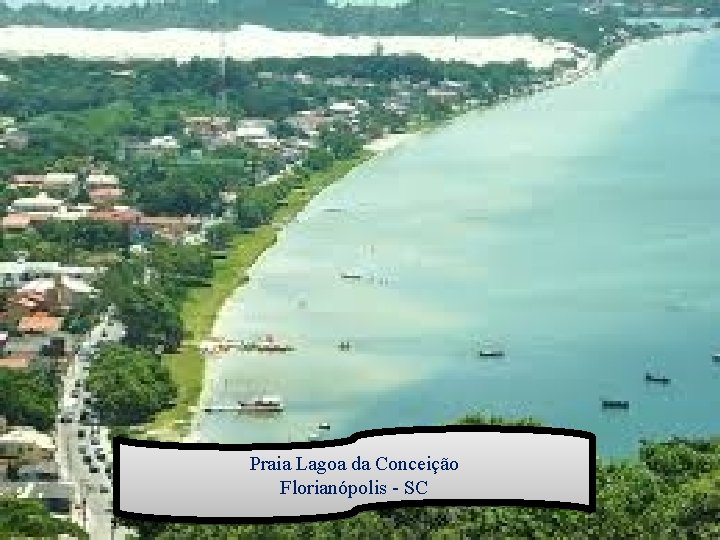 Praia Lagoa da Conceição Florianópolis - SC 