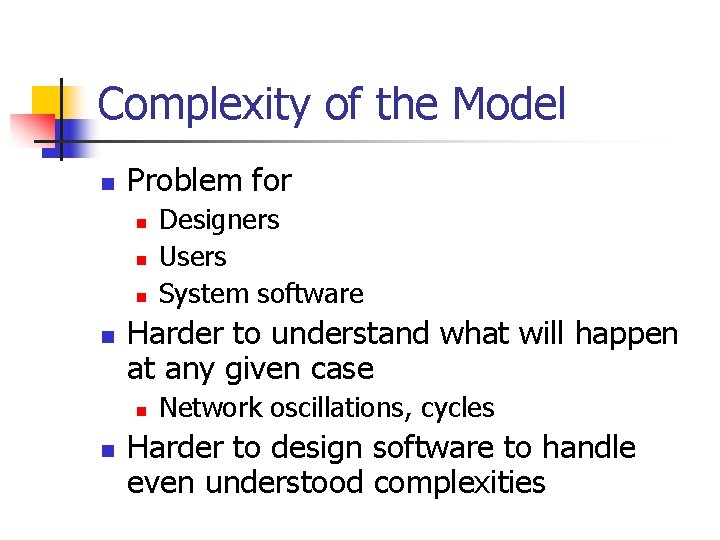 Complexity of the Model n Problem for n n Harder to understand what will