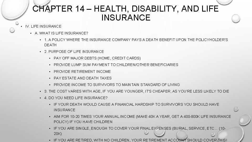 CHAPTER 14 – HEALTH, DISABILITY, AND LIFE INSURANCE • IV. LIFE INSURANCE • A.