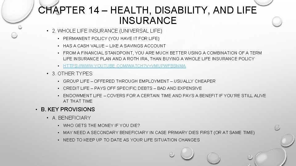 CHAPTER 14 – HEALTH, DISABILITY, AND LIFE INSURANCE • 2. WHOLE LIFE INSURANCE (UNIVERSAL