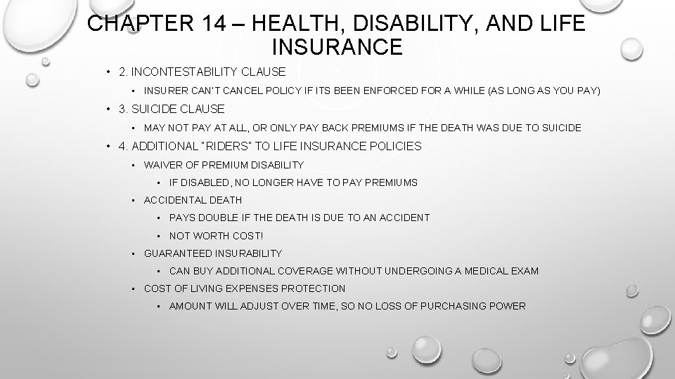 CHAPTER 14 – HEALTH, DISABILITY, AND LIFE INSURANCE • 2. INCONTESTABILITY CLAUSE • INSURER
