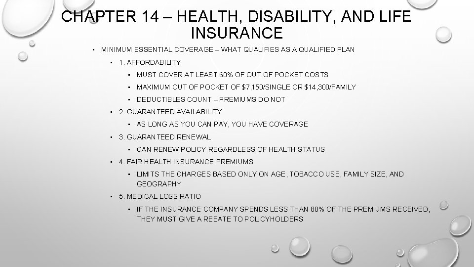 CHAPTER 14 – HEALTH, DISABILITY, AND LIFE INSURANCE • MINIMUM ESSENTIAL COVERAGE – WHAT
