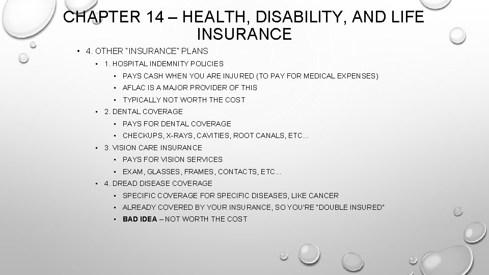 CHAPTER 14 – HEALTH, DISABILITY, AND LIFE INSURANCE • 4. OTHER “INSURANCE” PLANS •