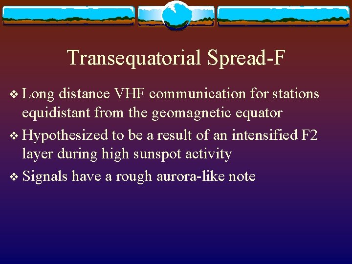Transequatorial Spread-F v Long distance VHF communication for stations equidistant from the geomagnetic equator