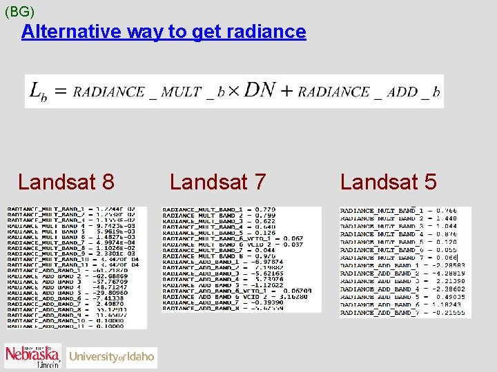 (BG) Alternative way to get radiance Landsat 8 Landsat 7 Landsat 5 