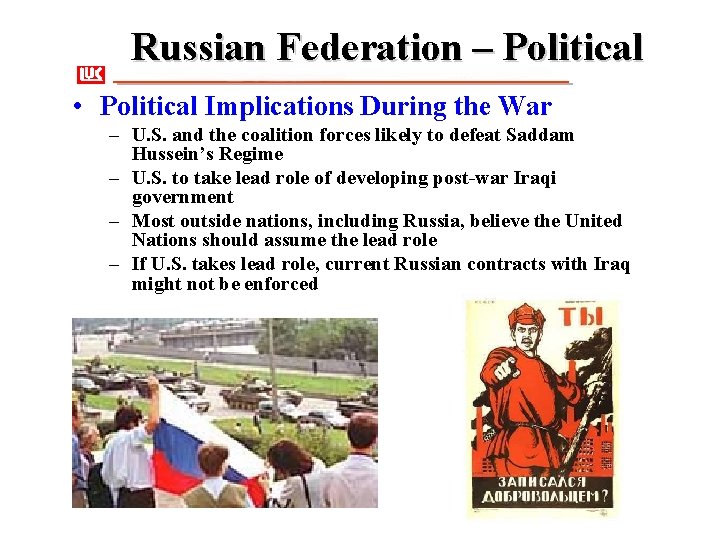 Russian Federation – Political • Political Implications During the War – U. S. and