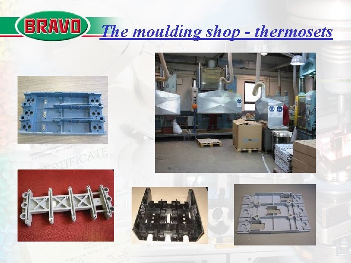 The moulding shop - thermosets 