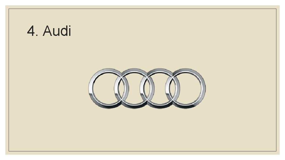 4. Audi 