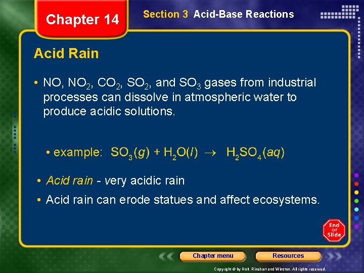 Chapter 14 Section 3 Acid-Base Reactions Acid Rain • NO, NO 2, CO 2,