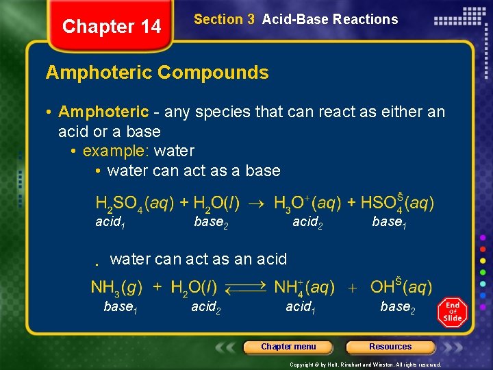 Chapter 14 Section 3 Acid-Base Reactions Amphoteric Compounds • Amphoteric - any species that