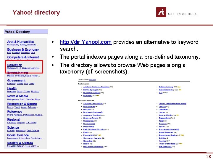 Yahoo! directory • • • www. sti-innsbruck. at http: //dir. Yahoo!. com provides an